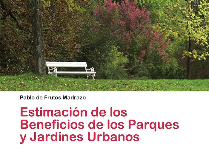 Parques y Jardines Estimación de los Beneficios de los Parques y Jardines Urbanos ... photo