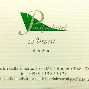 Pacific Hotel Airport ボルガロ・トリネーゼ Exterior photo